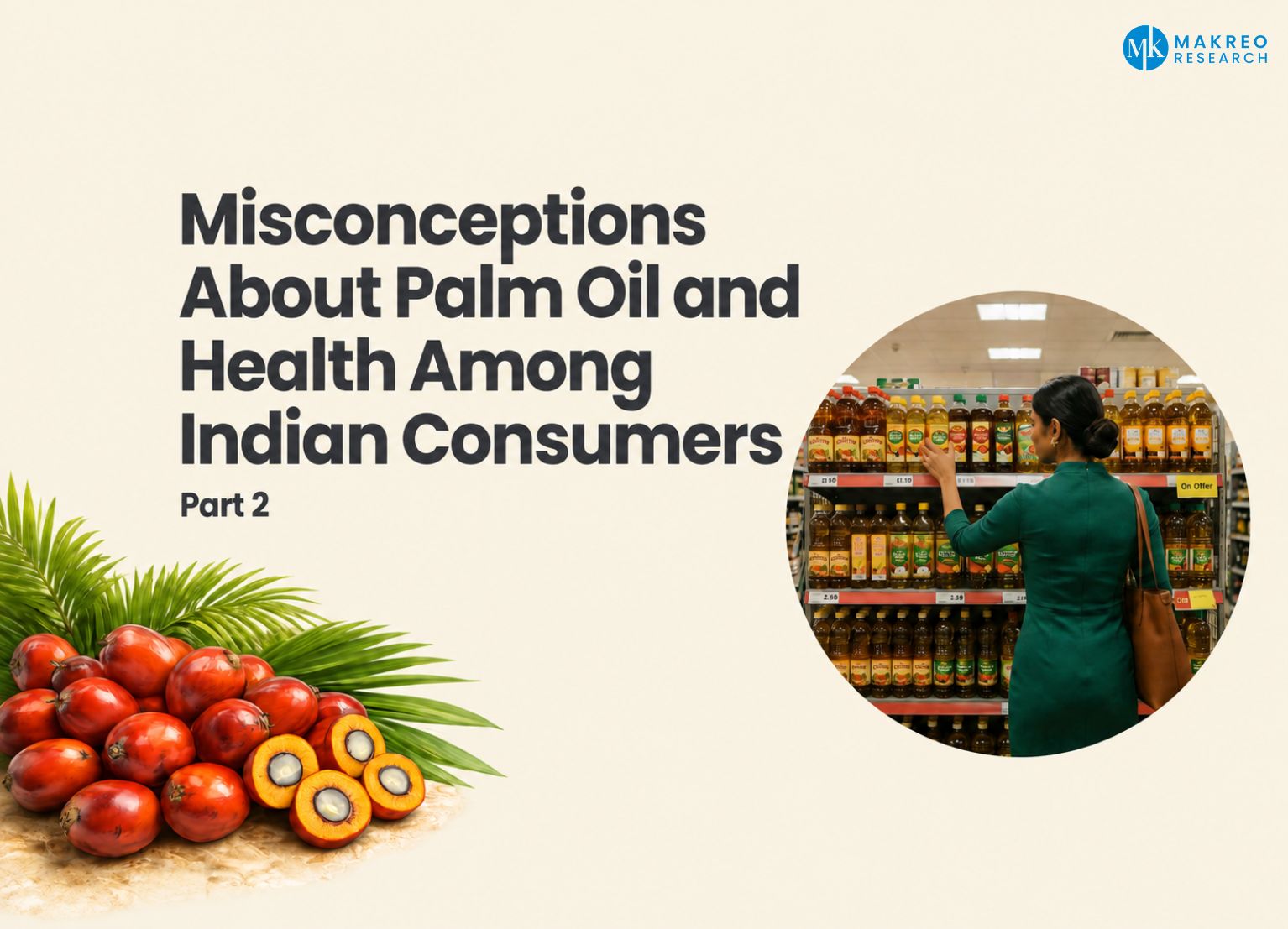 Misconceptions About Palm Oil and Health Among Indian Consumers | White Paper Part 2