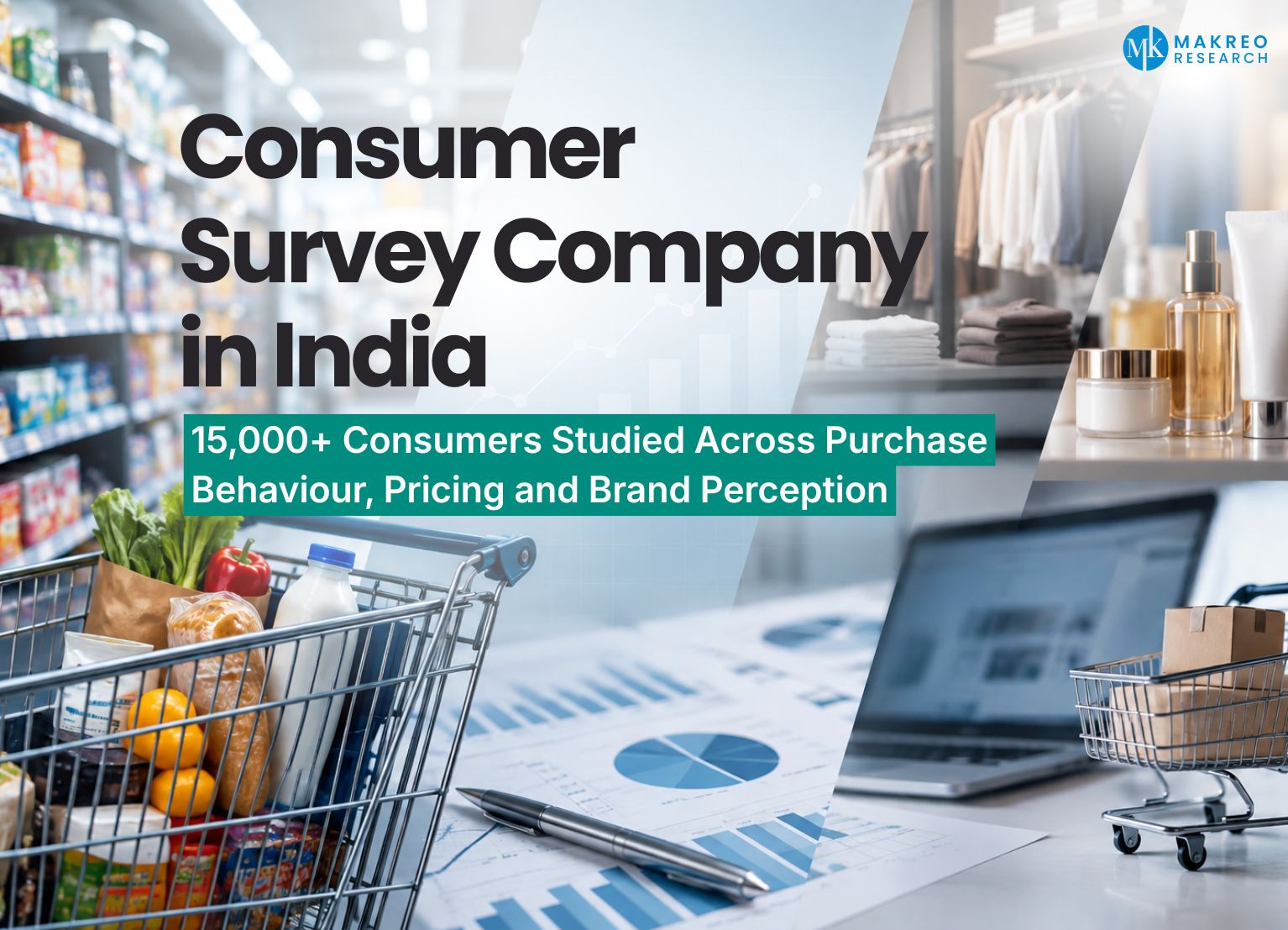 Consumer Survey Company in India - Purchase Behaviour, Retail & Shopper Insights, Pricing, and Brand Perception