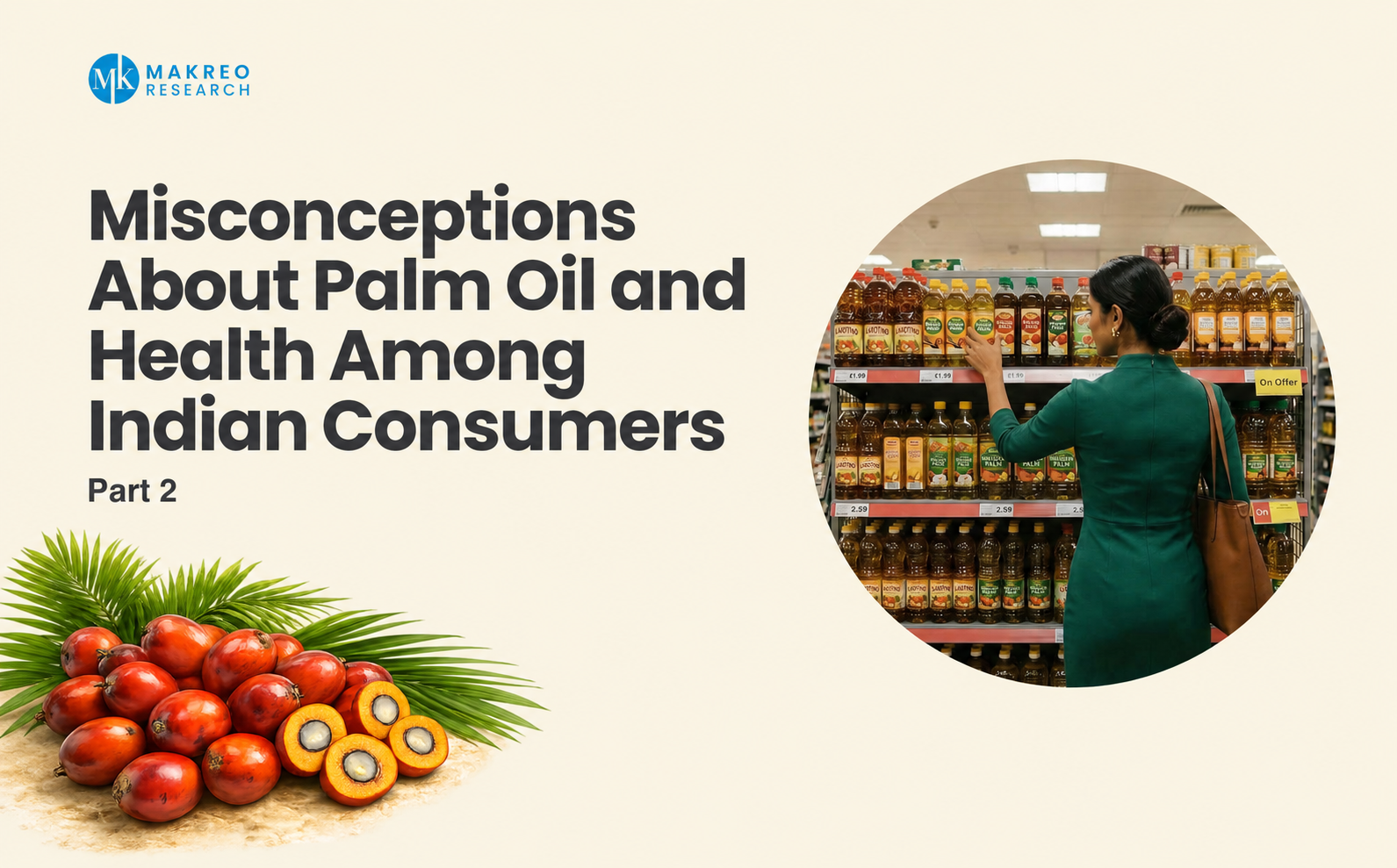 Misconceptions About Palm Oil and Health Among Indian Consumers | White Paper Part 2